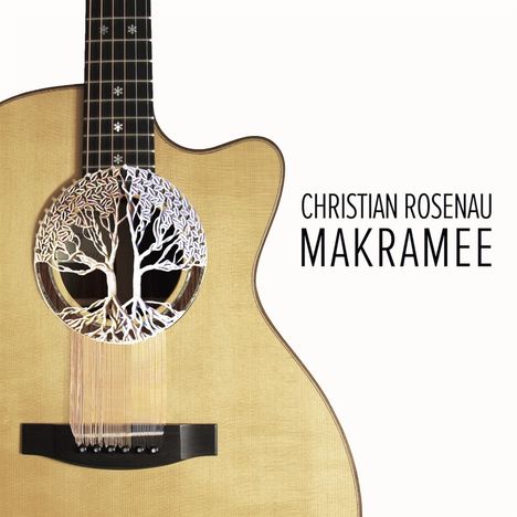 Christian Rosenau: Makramee, CD