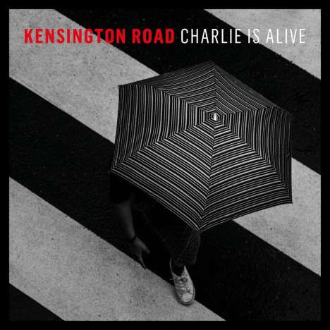 Kensington Road: Charlie Is Alive, CD