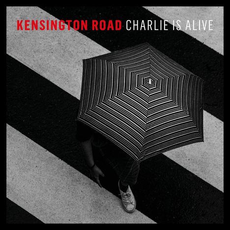 Kensington Road: Charlie Is Alive, LP