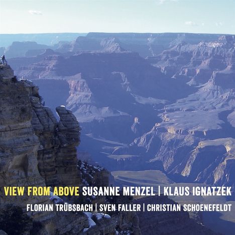 Susanne Menzel &amp; Klaus Ignatzek: View From Above, CD