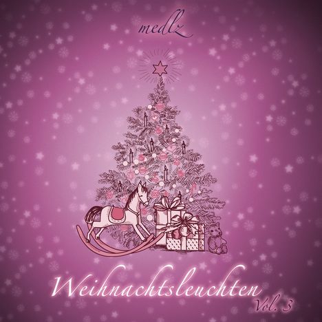 Medlz: Weihnachtsleuchten Vol. 3, CD