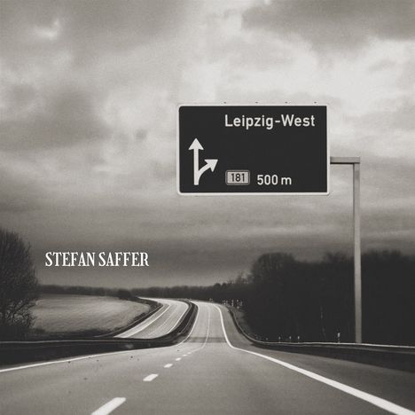 Stefan Saffer: Leipzig-West, LP