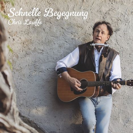 Chris Lauffs: Schnelle Begegnung, CD