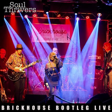 Soul Thrivers: Brickhouse Bootleg Live, 2 CDs