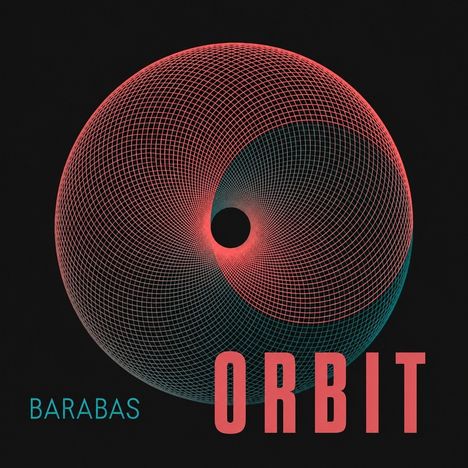 Text: "BARABAS ORBIT". Illustration: Ein kompliziertes, spiralförmiges Muster in Rot und Blau auf schwarzem Hintergrund.