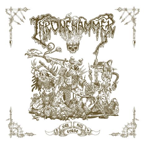 "IRONHAMMER" oben, "slay kill erase" unten auf Banner. Illustration mit Kriegern, Waffen, Totenköpfen, verzierten Ecken.