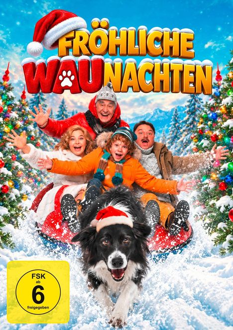 „FRÖHLICHE WAUNACHTEN“ in bunten Buchstaben. Darunter Menschen auf einem Schlitten und ein Hund mit Weihnachtsmütze im Schnee.