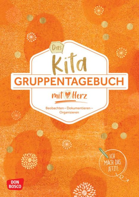 Das Kita-Gruppentagebuch (DIN A 4, Variante "Orange"), Buch