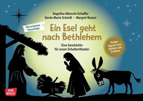 Angelika Albrecht-Schaffer: Ein Esel geht nach Bethlehem, 1 Buch und 1 Diverse