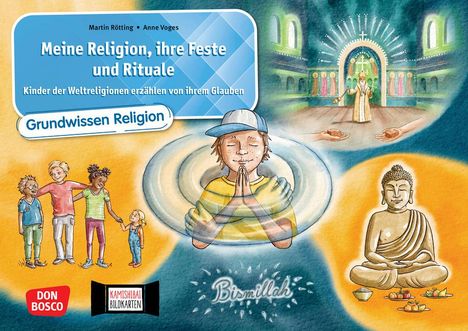 Meine Religion, ihre Feste und Rituale. Kinder der Weltreligionen erzählen von ihrem Glauben. Kamishibai Bildkartenset, Diverse