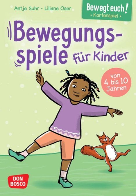 "Bwgungsspiele für Kinder", Kartenspiel "Bewegt euch!", Alter 4-10 Jahre. Ein Kind balanciert neben einem freudigen Eichhörnchen.