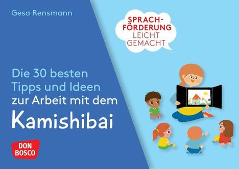 „Die 30 besten Tipps und Ideen zur Arbeit mit dem Kamishibai“. Illustration: Erwachsene zeigt Kindern ein Bildtheater. 