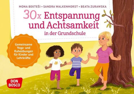 „30x Entspannung und Achtsamkeit in der Grundschule“; Kinder stehen mit einem Baum, machen Yoga.
