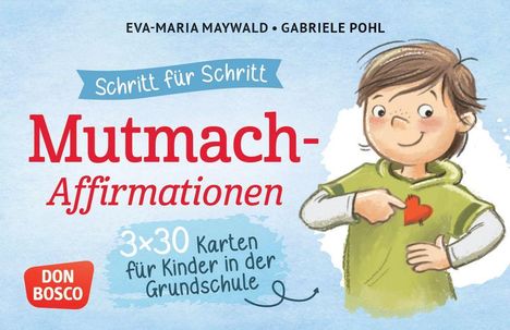 Schritt für Schritt Mutmach-Affirmationen, 3x30 Karten für Kinder in der Grundschule. Illustration: Kind zeigt auf ein Herz.