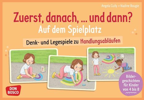 „Zuerst, danach, ... und dann? Auf dem Spielplatz“. Denk- und Legespiele für Kinder von 4 bis 8. Illustration mit Kindern und Kreide.