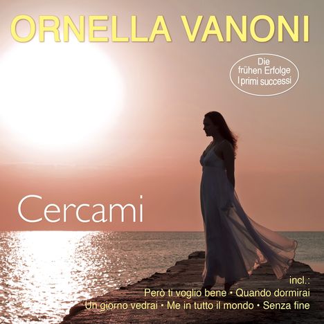 Ornella Vanoni: Cercami: Die frühen Erfolge, CD