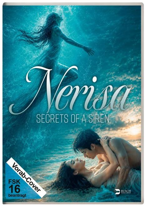„Nerisa: Secrets of a Siren“; Vorab-Cover FSK 16 beantragt. Illustration: Eine Sirene erhebt sich über Wasser.