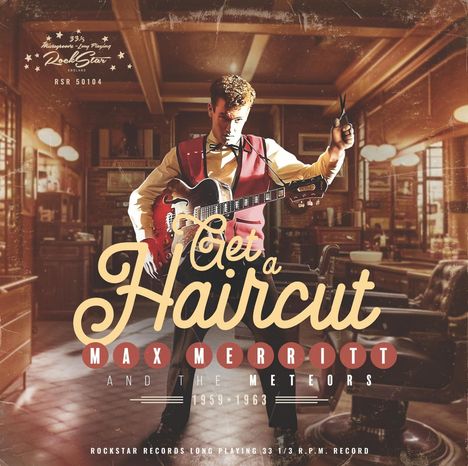 Max Merritt: Get A Haircut, 1 Single 10" und 1 CD