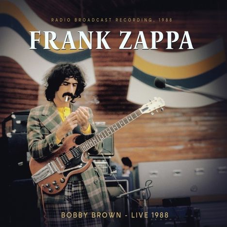 Frank Zappa (1940-1993): Bobby Brown - Live 1988, LP