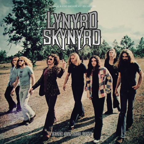 Lynyrd Skynyrd: Live On Air 1973, LP