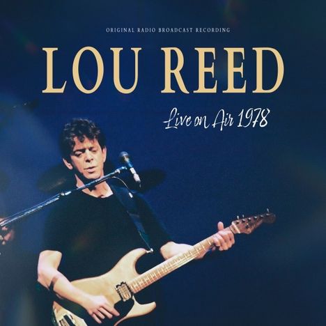 Lou Reed (1942-2013): Live On Air 1978, LP