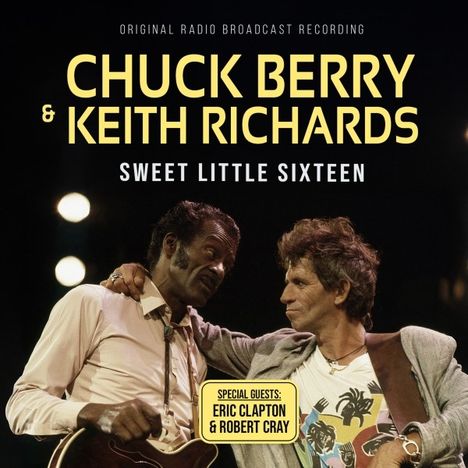 Chuck Berry &amp; Keith Richards: Sweet Little Sixteen, CD