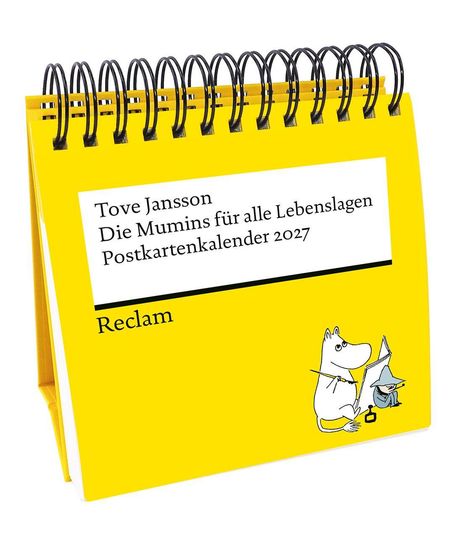 Tove Jansson: Die Mumins für alle Lebenslagen. Postkartenkalender 2027. Reclam. Gelb, Spiralbindung, Mumins-Illustration.