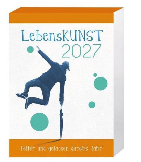 Aufschrift: "LebensKUNST 2027" und "Heiter und gelassen durchs Jahr". Silhouette eines springenden Mannes mit Regenschirm.
