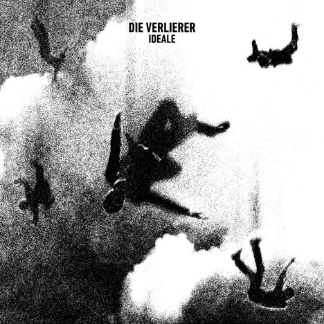 Oben steht: "DIE VERLIERER" und darunter "IDEALE". Menschen scheinen durch den Himmel zu fallen, körniges Schwarz-Weiß.