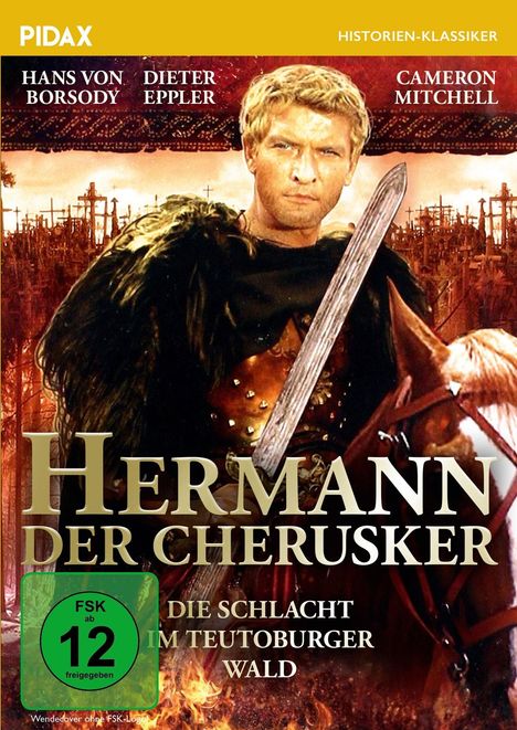 Oben: PIDAX, rechts: HISTORIEN-KLASSIKER. Namen: Hans von Borsody, Dieter Eppler, Cameron Mitchell. „Hermann der Cherusker“. Darunter: „Die Schlacht im Teutoburger Wald“. Ein Krieger in römischer Rüstung mit Schwert und Pferd.