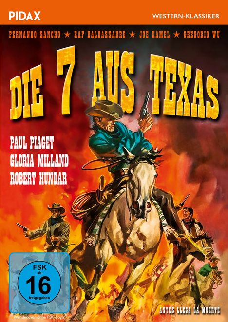 „DIE 7 AUS TEXAS“ in großen gelben Buchstaben. Männer auf Pferden, bewaffnet und in Cowboy-Kleidung. FSK 16.