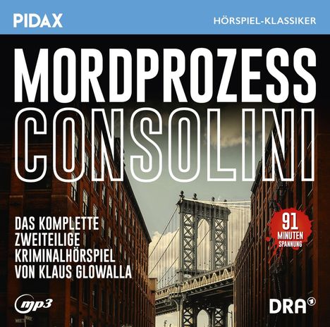 "MORDPROZESS CONSOLINI" steht prominent. Zwei Gebäude und eine Brücke im Hintergrund. Oben links ein blaues "PIDAX"-Logo.
