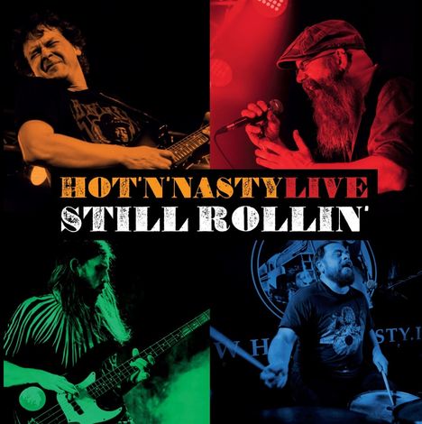 Hot'n'Nasty: Still Rollin' - Live, 2 CDs