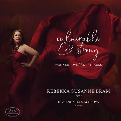 "vulnerable & strong", "Wagner | Dvořák | Strauss", Rebekka Susanne Bräm, Sopran, Ievgeniia Iermačkova, Klavier; Frau im roten Kleid.