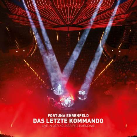Fortuna Ehrenfeld: Das letzte Kommando - Live in der Kölner Philharmonie, 2 CDs