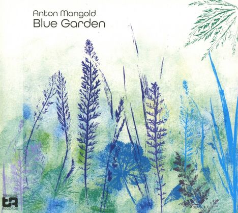 Text: „Anton Mangold Blue Garden“. Illustration von Pflanzen in Blau- und Grüntönen auf hellem Hintergrund.