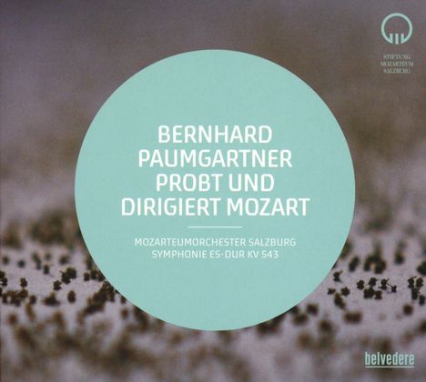 Bernhard Paumgartner probt und dirigiert Mozart, CD