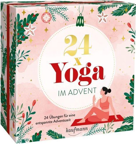 „24 x Yoga im Advent. 24 Übungen für eine entspannte Adventszeit“. Illustration: Frau in Yoga-Pose, weihnachtliche Dekoration.
