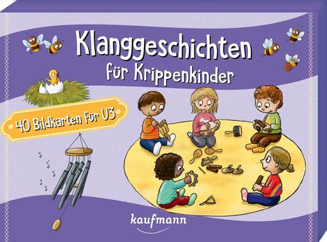 „Klanggeschichten für Krippenkinder“, „40 Bildkarten für U3“. Kinder musizieren im Kreis mit Instrumenten.