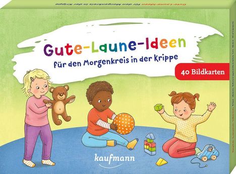 „Gute-Laune-Ideen“, „für den Morgenkreis in der Krippe“, „40 Bildkarten“. Drei Kinder spielen mit Spielzeug.