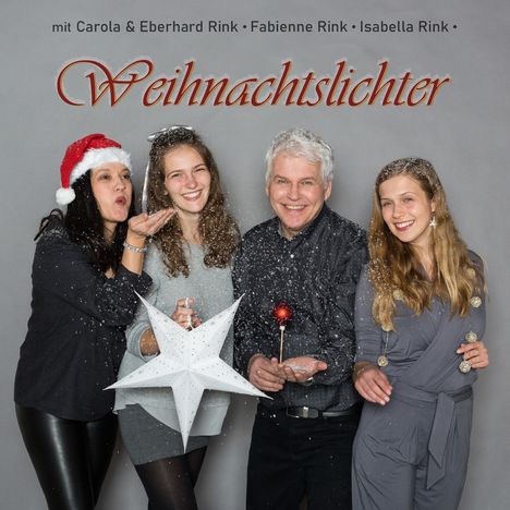Carola, Eberhard, Fabienne &amp; Isabella Rink: Weihnachtslichter, CD