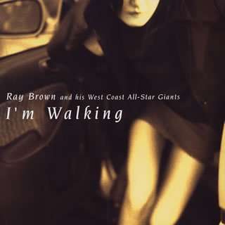 Ray Brown (1926-2002): I'm Walking, Super Audio CD Non-Hybrid