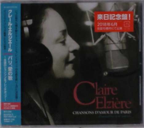 Claire Elzière: Chansons D'Amour De Paris: J'aujourd'Hui Et De Toujours (+Bonus), CD