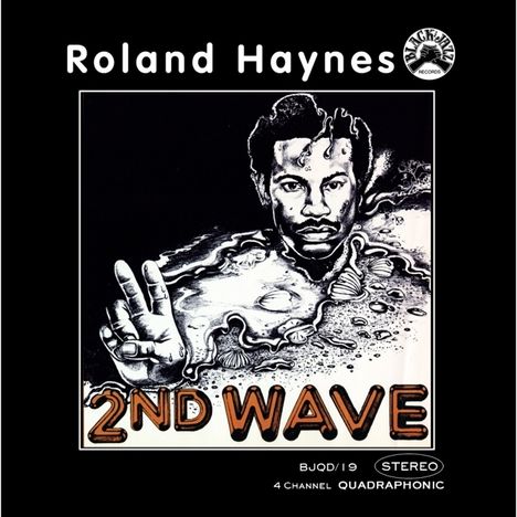 Roland Haynes: 2nd Wave, CD