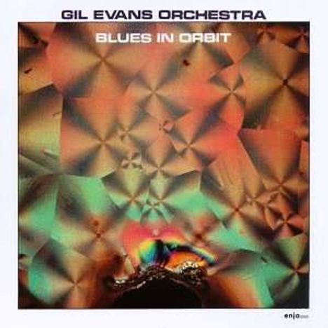 Gil Evans (1912-1988): Blues In Orbit, CD