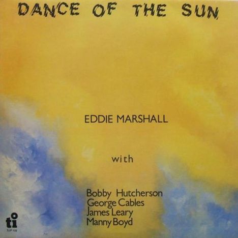 Eddie Marshall (1938-2011): Dance Of The Sun, CD