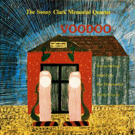 John Zorn (geb. 1953): The Sonny Clark Memorial Quartet - Voodoo, CD