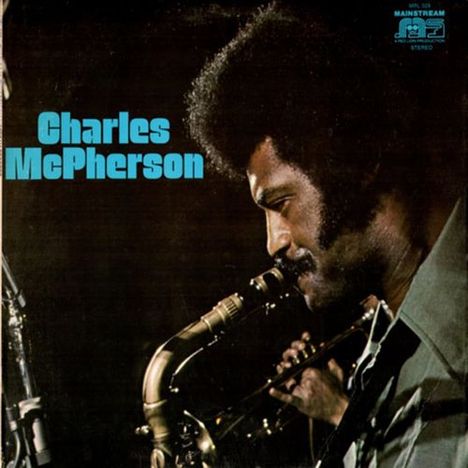 Charles McPherson (geb. 1939): Charles McPherson, CD