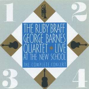 Ruby Braff &amp; George Barnes: Live At The New School: The Complete Concert, CD