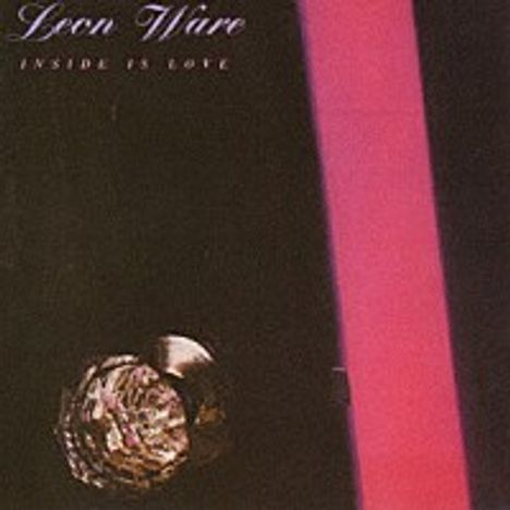 Leon Ware: Inside Is Love, CD